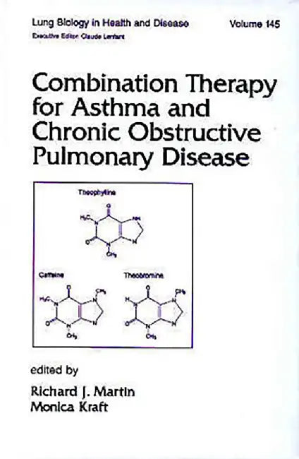 Combination Therapy For Asthma And Chronic Obstructive Pulmonary Disease  (Vol. 145) by Richard Martin