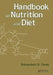 Handbook of Nutrition and Diet by Babasaheb B. Desai