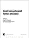 Gastroesophageal Reflux Disease by Roy C. Orlando