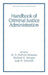 Handbook of Criminal Justice Administration by M. A. Dupont-Morales
