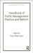 Handbook Of Public Management Practice And Reform 