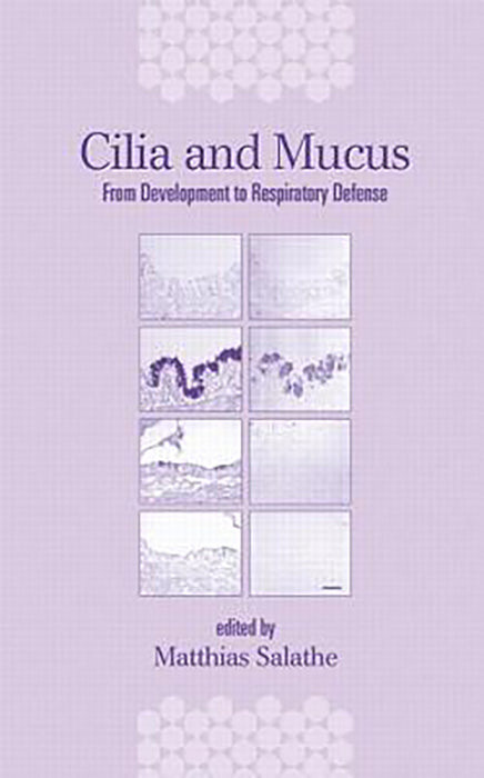 Cilia And Mucus: From Development to Respiratory Defense