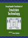 Encyclopedic Handbook of Emulsion Technology by Johan Sjoblom