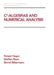 C* - Algebras and Numerical Analysis by Ronald Hagen