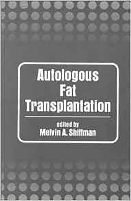 Autologous Fat Transplantation