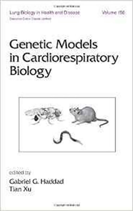 Genetic Models In Cardiorespiratory Biology  (Vol. 156)