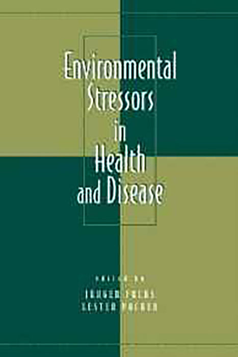 Environmental Stressors In Health And Disease