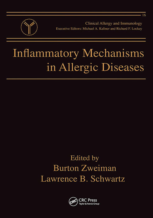 Inflammatory Mechanisms In Allergic Diseases  (Vol. 16)