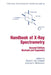 Handbook of X-Ray Spectrometry by R. Van Grieken