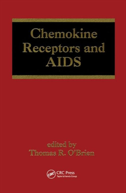 Chemokine Receptors And Aids by Thomas O'Brien