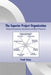 The Superior Project Organization: Global Competency Standards And Best Practices by Frank Toney