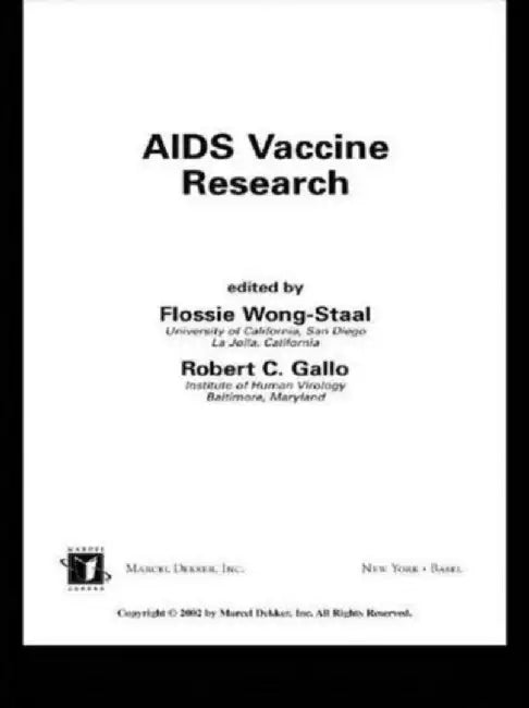 Aids Vaccine Research by Flossie Wong-Staal, Robert C. Gallo