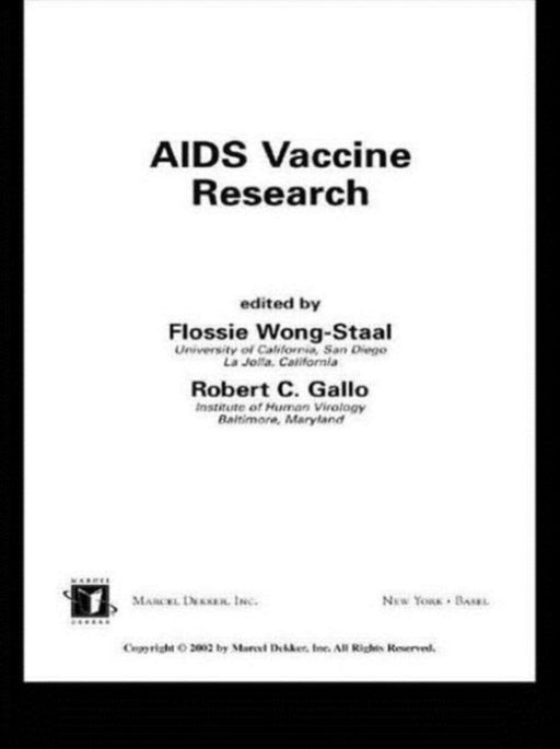 Aids Vaccine Research by Flossie Wong-Staal, Robert C. Gallo
