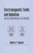 Electromagnetic Fields and Radiation: Human Bioeffects and Safety by Habash Riadh W.Y.