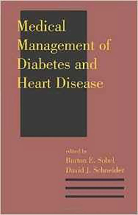 Medical Management Of Diabetes And Heart Diease