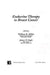 Endocrine Therapy In Breast Cancer by William R. Miller, James N. Ingle