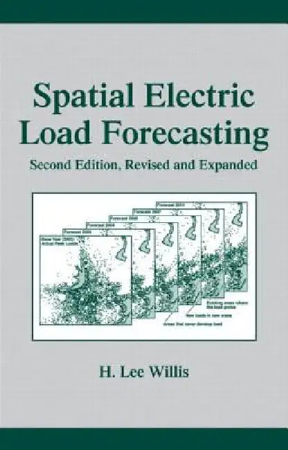 Spatial Electric Load Forecasting by H. Lee Willis