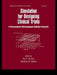 Simulation for Designing Clinical Trials: A Pharmacokinetic-Pharmacodynamic Modeling Perspective by Hui Kimko