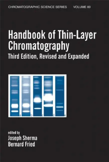 Handbook of Thin-Layer Chromatography by Joseph Sherma