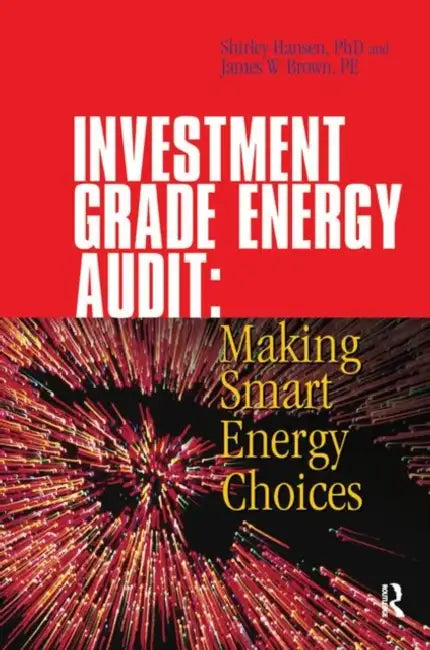 Investment Grade Energy Audit by Shirley J. Hansen