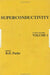 Superconductivity: In Two Volumes: Volume 1 by R. D. Parks