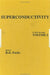 Superconductivity by R. D. Parks