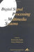 Digital Signal Processing for Multimedia Systems by Keshab K. Parhi