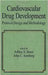 Cardiovascular Drug Development: Protocol Design and Methodology by John Somberg