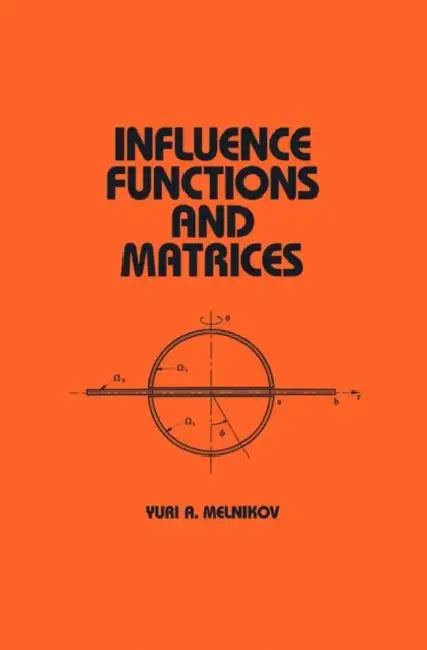 Influence Functions and Matrices by Yuri Melnikov