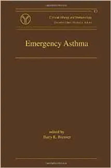 Emergency Asthma  (Vol. 13) by Barry E. Brenner