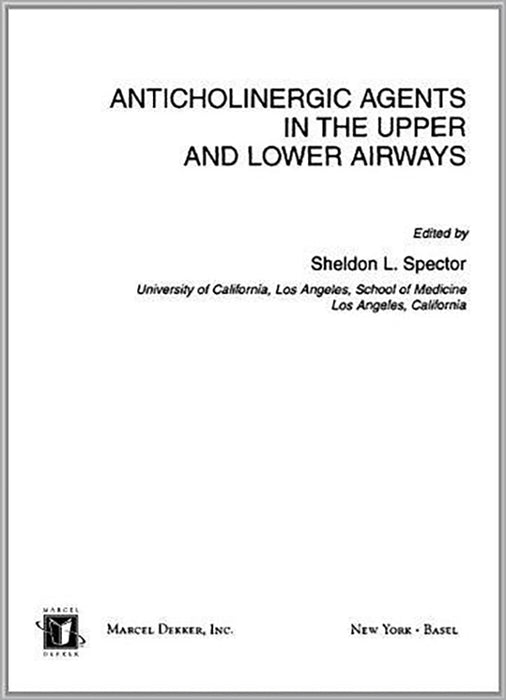 Anticholinergic Agents In The Upper And Lower Airways  (Vol. 134)