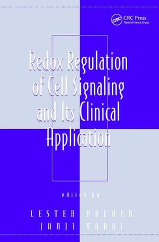 Redox Regulation Of Cell Signaling And Its Clinical Application by Junji Yodoi