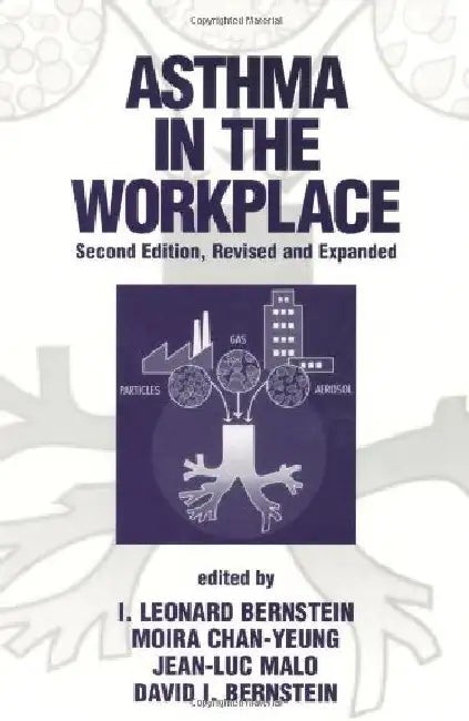Asthma In The Workplace by David Bernstein