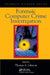 Forensic Computer Crime Investigation by Thomas A. Johnson