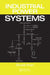 Industrial Power Systems by Shoaib Khan, Sheeba Khan, Ghariani Ahmed