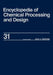 Encyclopedia of Chemical Processing and Design: Volume 31 - Natural Gas Liquids and Natural Gasoline to Offshore Process Piping: High Performance Allo by Johnj McKettajr