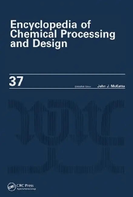 Encyclopedia of Chemical Processing and Design - Pipeline Flow: Basics to Piping Design by John J. Mcketta