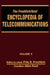 The Froehlich/Kent Encyclopedia of Telecommunications: Volume 6 - Digital Microwave Link Design to Electrical Filters by Fritz E. Froehlich, Allen Kent
