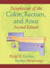 Neoplasms of the Colon, Rectum, and Anus by Philip H. Gordon