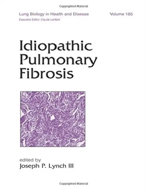 Idiopathic Pulmonary Fibrosis by Joseph P. Lynch