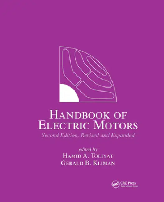 Handbook of Electric Motors by Hamid A. Toliyat
