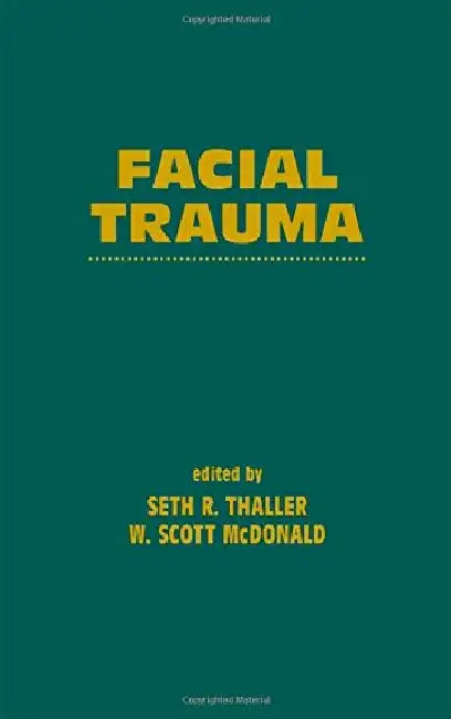 Facial Trauma by Thaller