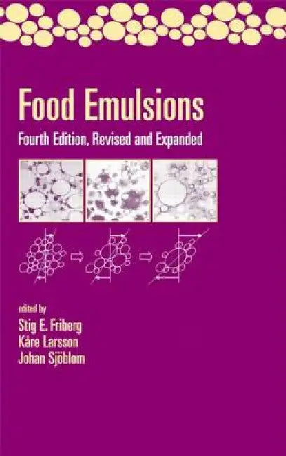 Food Emulsions by Stig Friberg