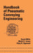 Handbook of Pneumatic Conveying Engineering by David Mills, Mark G. Jones, Vijay K. Agarwal