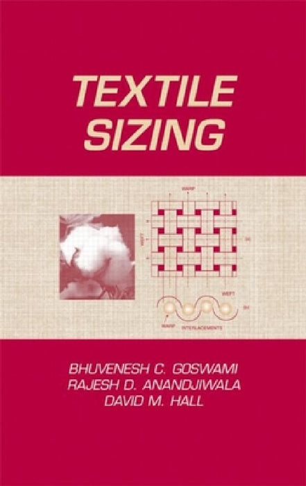 Textile Sizing by Bhuvenesh C. Goswami
