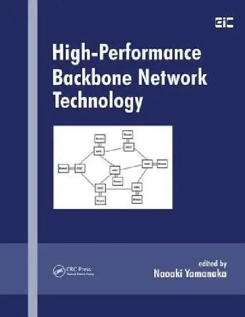 High-Performance Backbone Network Technology by Naoaki Yamanaka