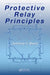 Protective Relay Principles by Anthony M. Sleva