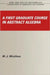 A First Graduate Course in Abstract Algebra by W. J. Wickless