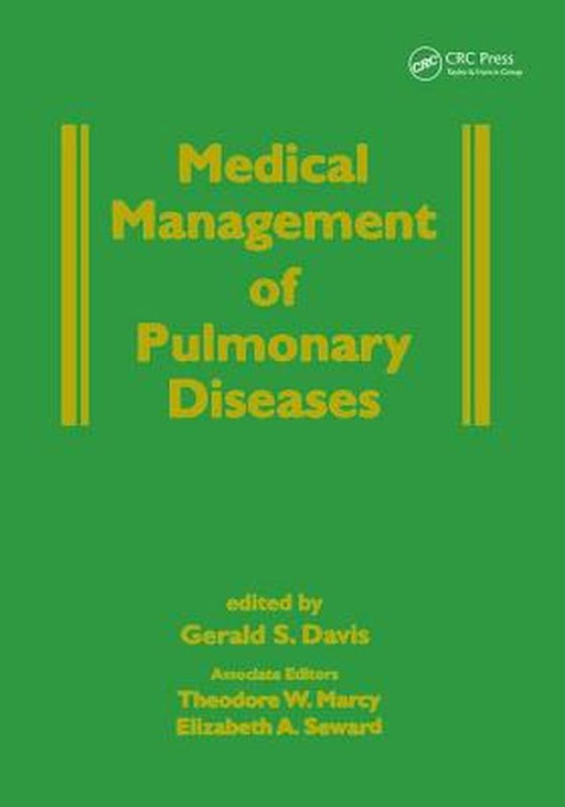 Medical Management Of Pulmonary Diseases by Theodore Marcy