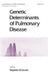 Genetic Determinants of Pulmonary Disease by S. D. Litwin